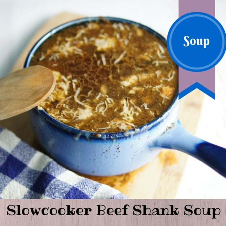 Beef Shanks Slowcooker Soup- Paleo